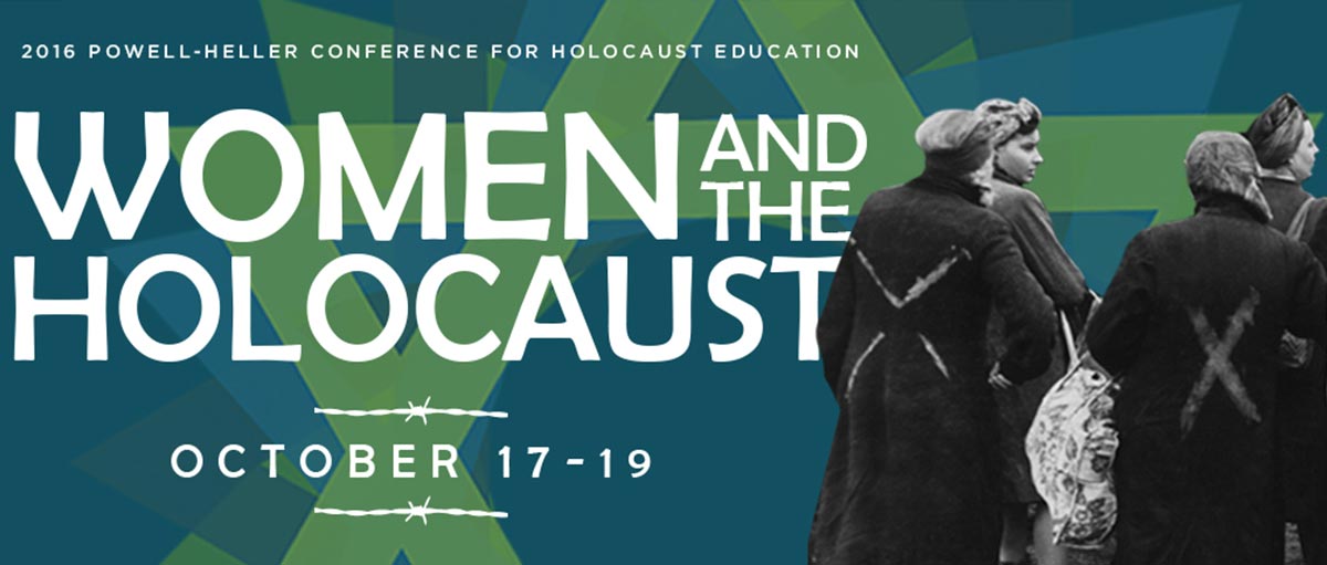 the ninth annual Powell-Heller Conference for Holocaust Education