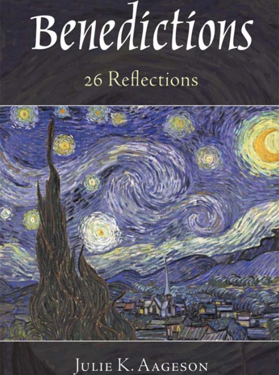 Julie Aageson - Benedictions: 26 Reflections