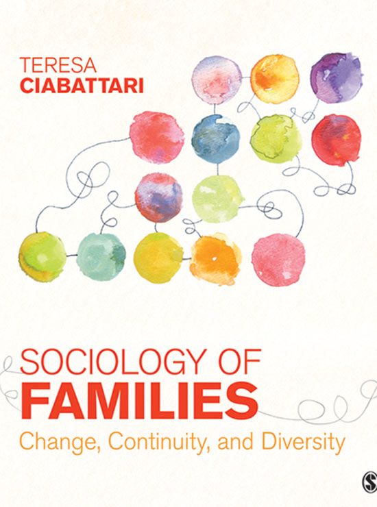 Sociology of Families - Teresa Ciabattari, Ph.D.