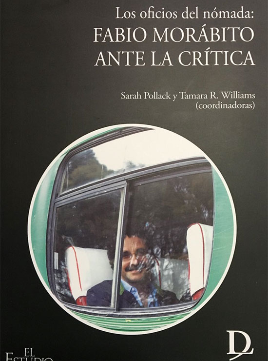 Tamara Williams - Los oficios del nómada: Fabio Morábito ante la crítica