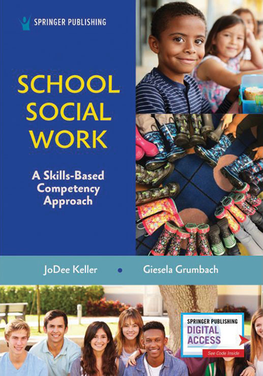 JoDee Keller - School Social Work: A Skills-Based Competency Approach