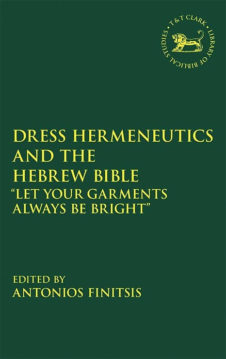 Antonios Finitsis, professor of religion, published a book titled Dress Hermeneutics and the Hebrew Bible: “Let Your Garments Always Be Bright”