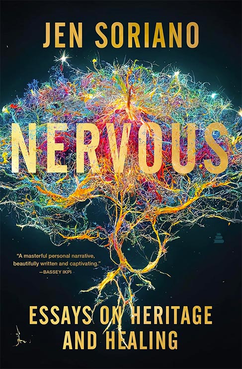 Jen Soriano MFA ’18 released Nervous: Essays on Heritage and Healing
