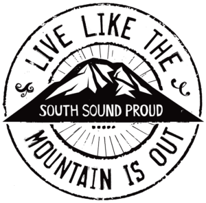 South Sound Proud South Sound Proud logo with, "Live Like the Mountain is Out" circling a mountain graphic.