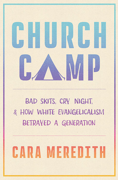 Church Camp book cover, by Cara Meredith