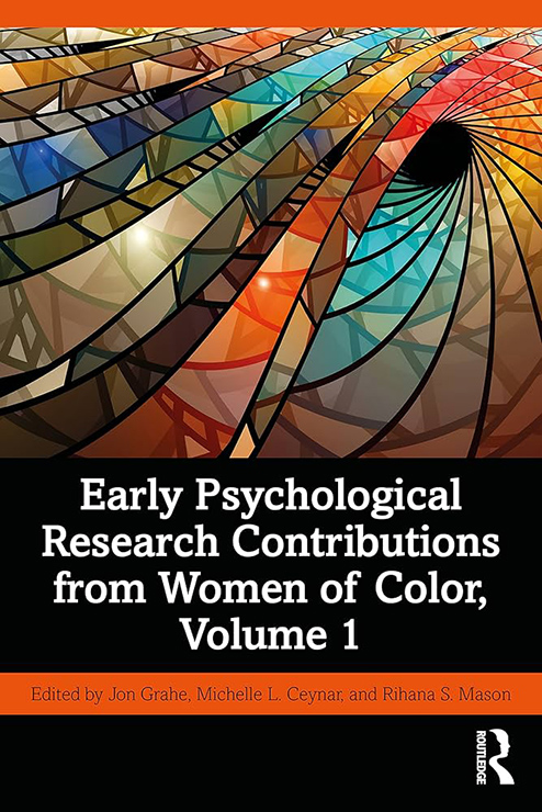 Michelle Ceynar, professor of psychology, published “Early Psychological Contributions from Women of Color.” Volume II with, R. S. Mason and J. Grahe, through Routledge.