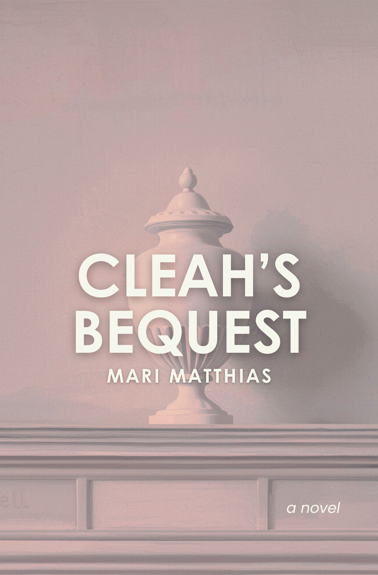 Mari Matthias' book, Cleah's Bequest, features a faded pink cover with a vase sitting on top of a shelf.