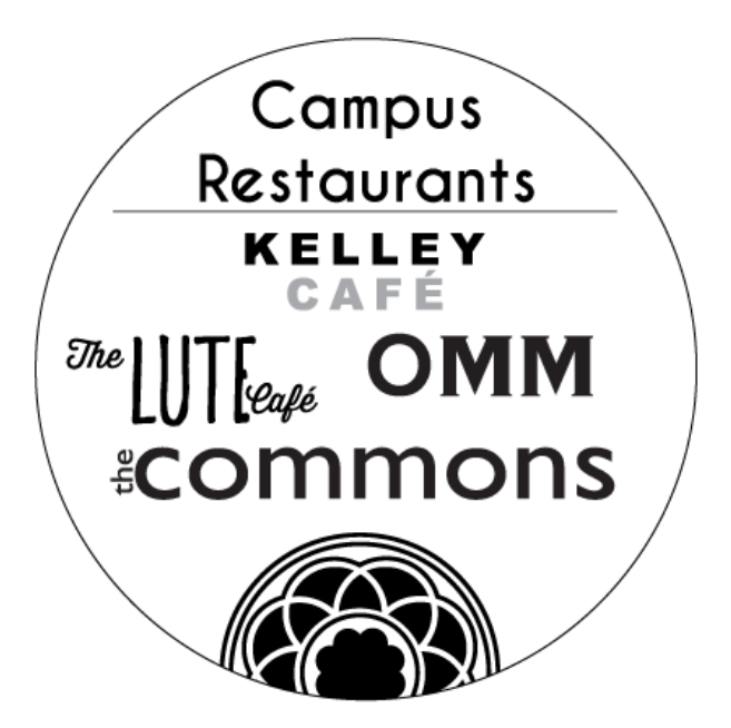 Campus Restaurants (logo) Kelley Cafe, Lute Cafe, OMM, Commons