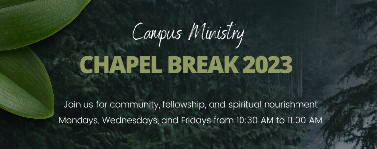 Chapel Break 2023