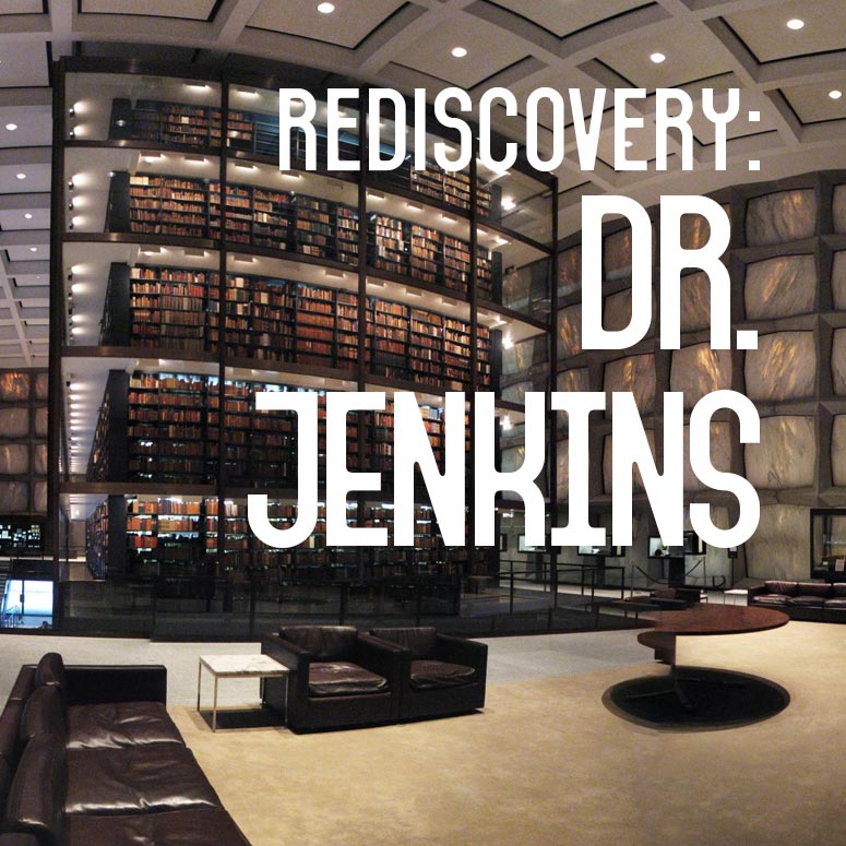 Rediscovery: Dr. Jenkins and the Texts of Hermann Broch