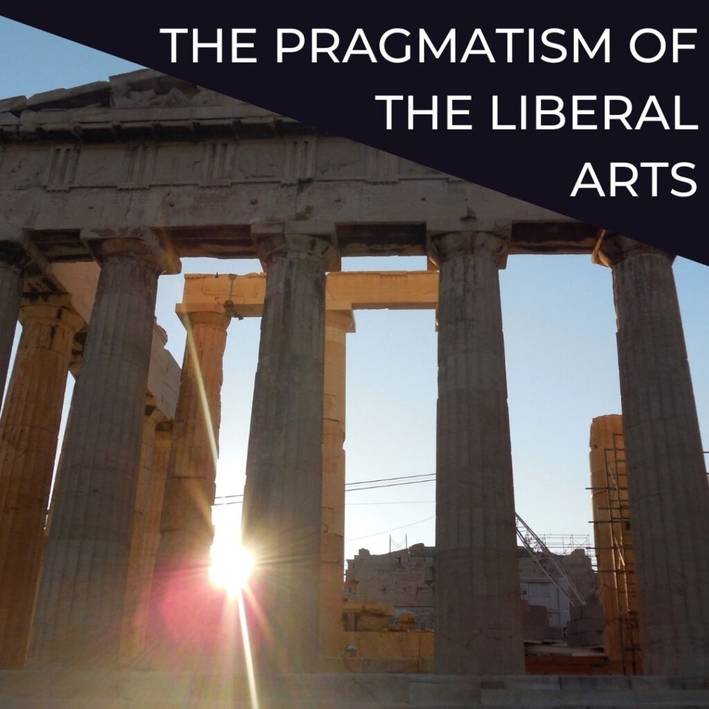 The Pragmatism of the Liberal Arts