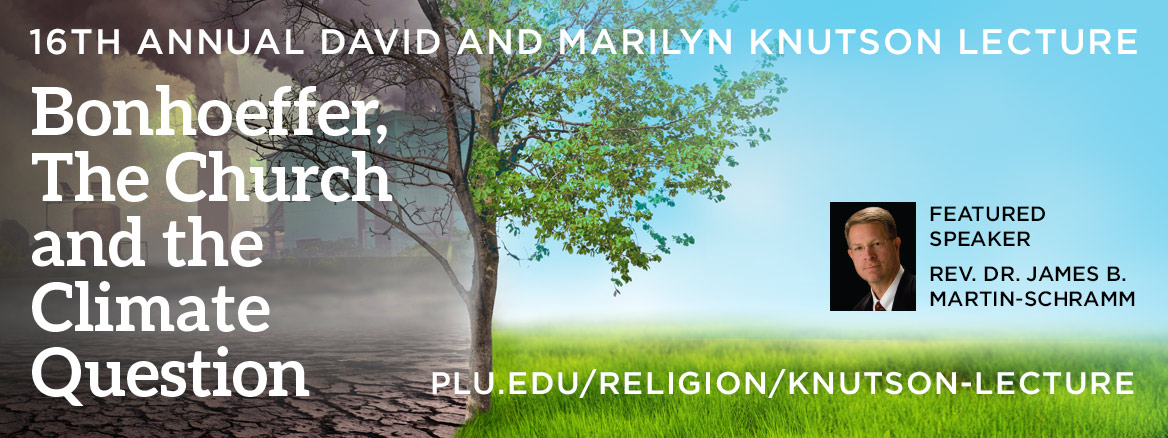 Knutson-Lecture-Divisional-Banner Knutson Lecture: “Bonhoeffer, the Church, and the Climate Question”