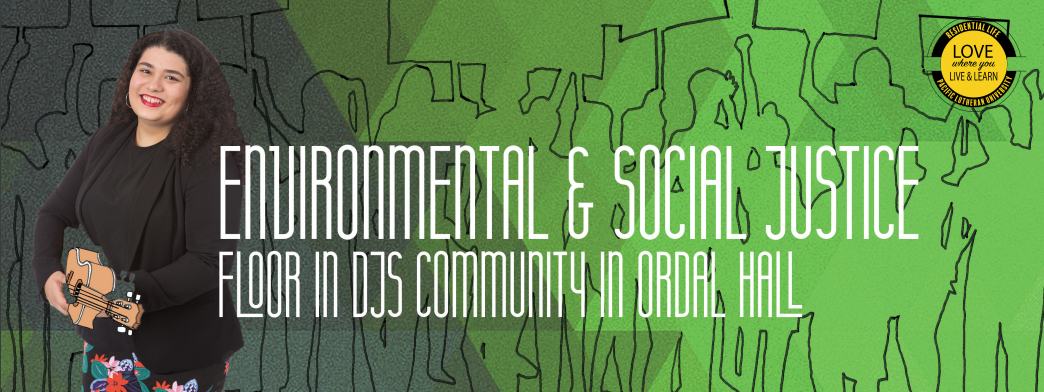 Student playing ukulele; "Environmental & Social Justice Floor in DJS Community in Ordal Hall"