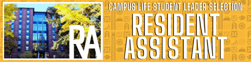 RA Selection Banner Photo of Tingelstad Hall with text that reads Campus Life Student Leader Selection Resident Assistant