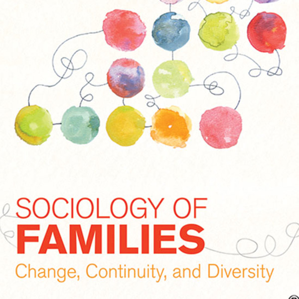 Sociology of Families - Teresa Ciabattari, Ph.D.