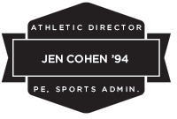 A badge that reads Athletic Director,Jen Cohen '94, PE, Sports Admin.