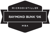 A badge that reads Microdistiller, Raymond Bunk '06, MBA