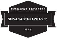 A badge that reads Resilient Advocate, Shiva Sabet-Kazilas '13, MFT