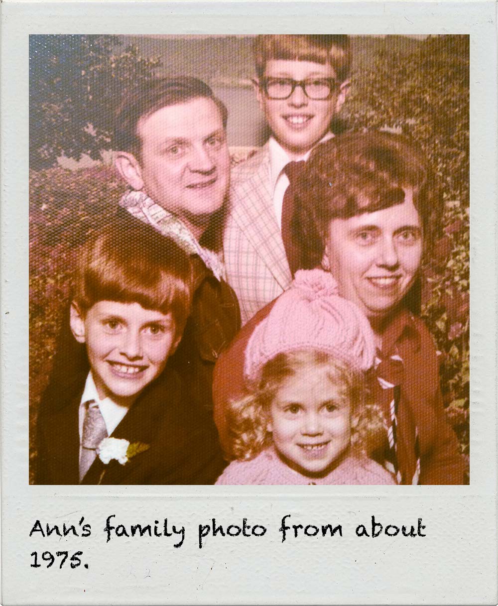Ann’s family photo from about 1975.