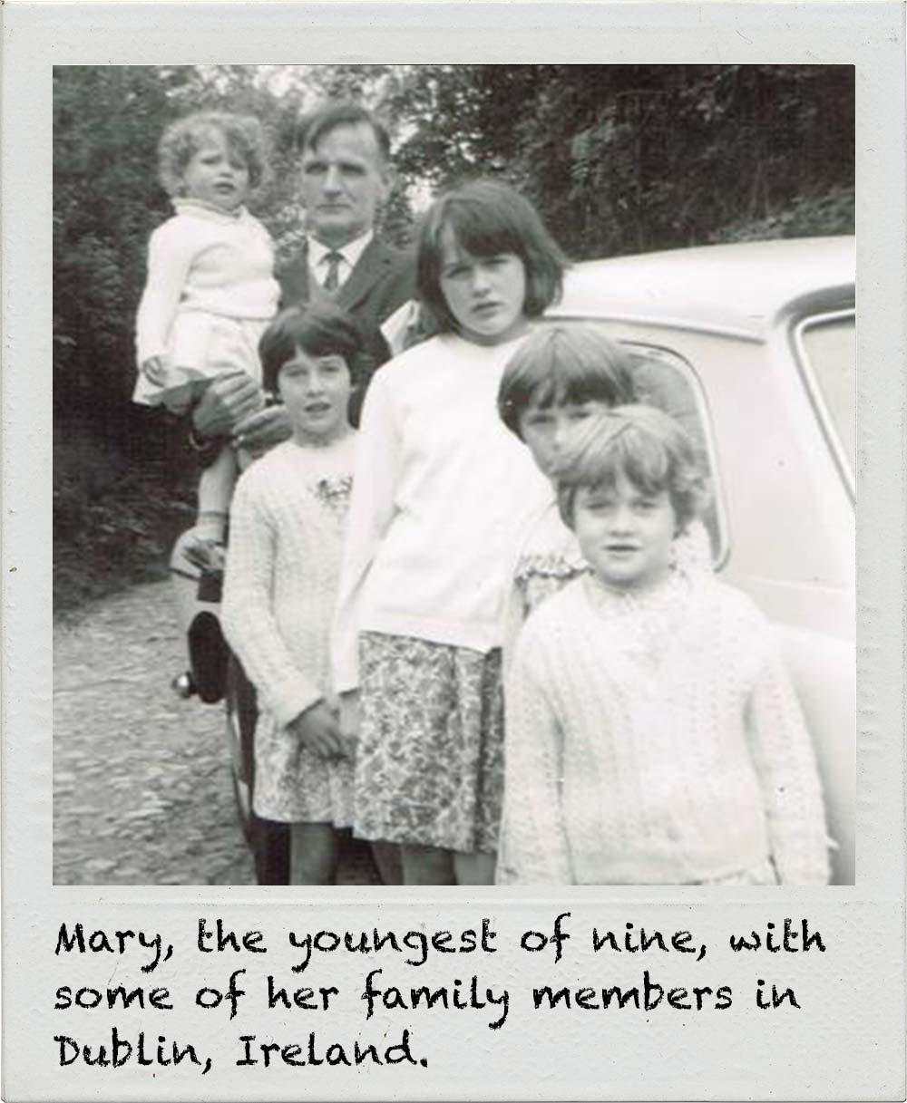 Mary, the youngest of nine, with some of her family members in Dublin, Ireland.