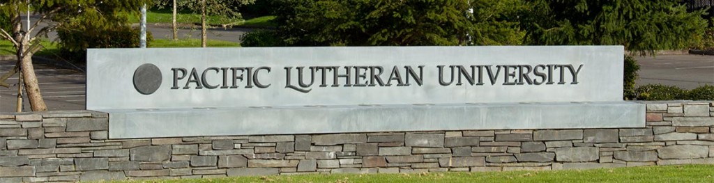 One of the Pacific Lutheran University signs coming to campus.