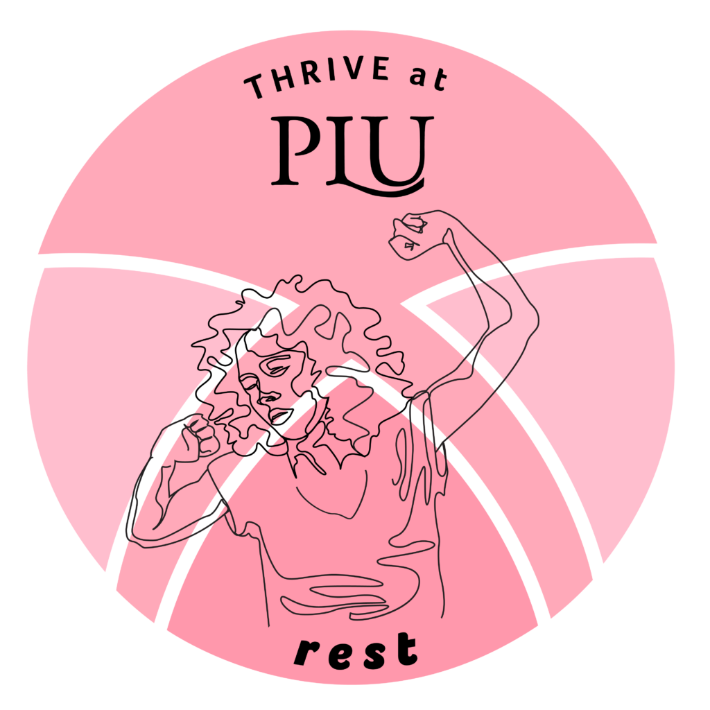 Pink circle with "THRIVE at PLU" across top and "rest" across bottom. In the middle is drawing of person stretching