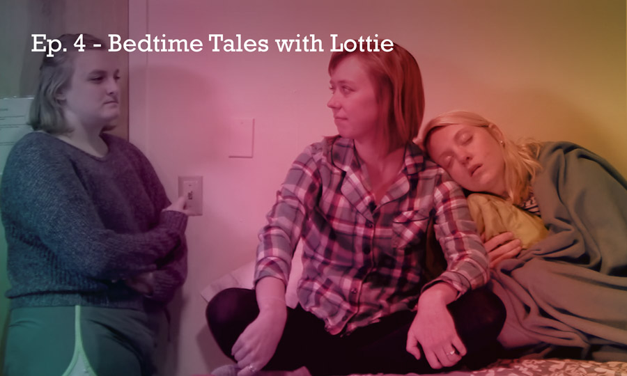 Dear Emily ep4 - Bedtime Tales with Lottie