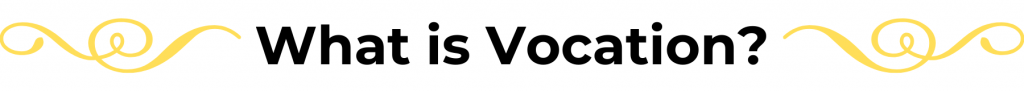 What is Vocation? Banner