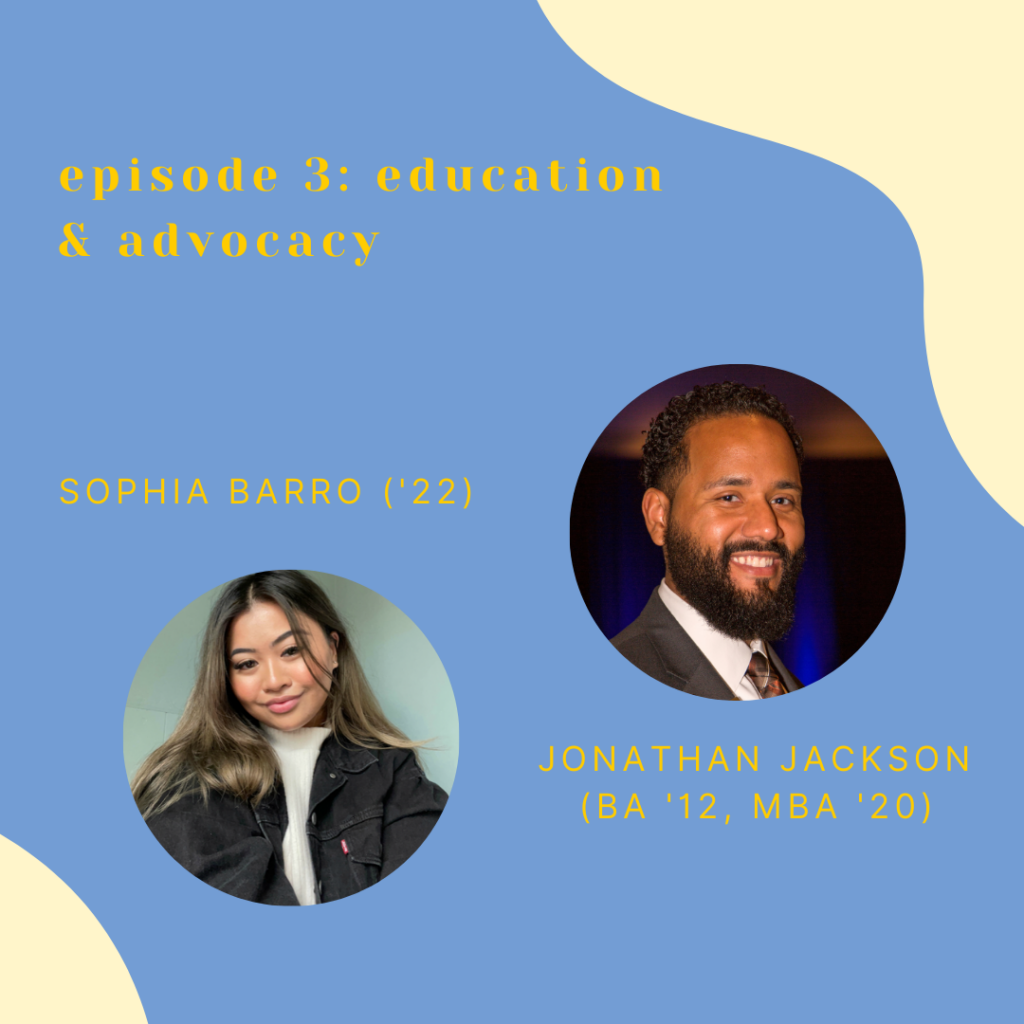 Episode 3: Education & Advocacy