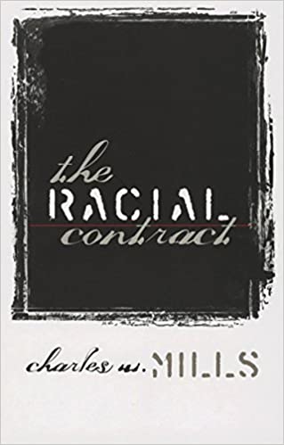 Charles W. Mills / The Racial Contract